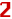 2